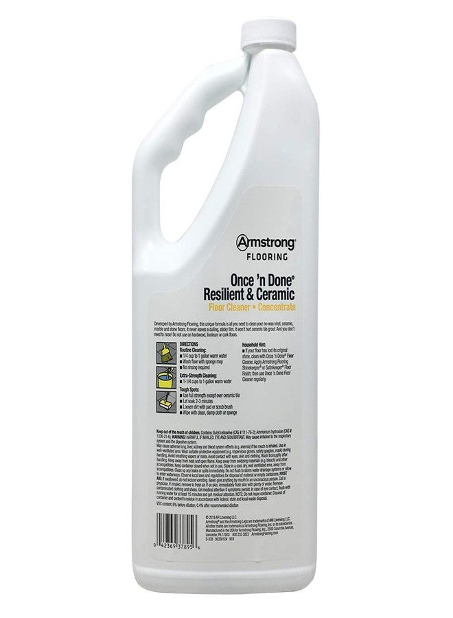 Armstrong Once'n Done Resilient & Ceramic Floor Cleaner Concentrate 32oz No-Rinse No-Wax New Package - Image 2